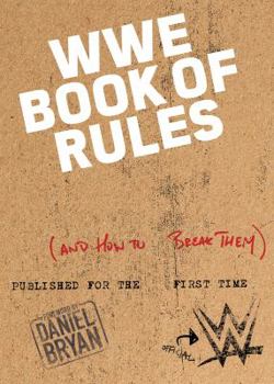 Paperback The Official WWE Book of Rules: (And How to Break Them) Book