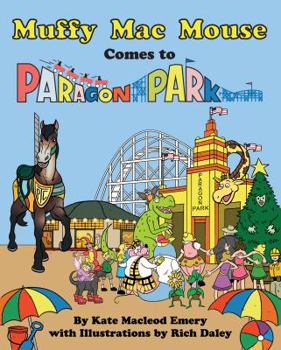 Hardcover Muffy Mac Mouse Comes to Paragon Park Book