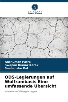 ODS-Legierungen auf Wolframbasis Eine umfassende Übersicht (German Edition)