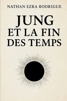 Paperback Jung et la fin des temps [French] Book