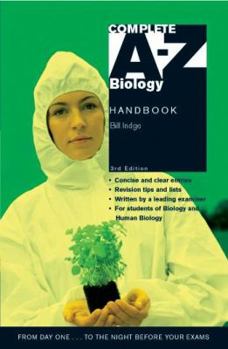 Paperback Complete A-z Biology Handbook (A-z Series) Book