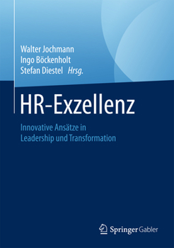 Hardcover Hr-Exzellenz: Innovative Ansätze in Leadership Und Transformation [German] Book