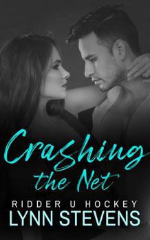 Paperback Crashing the Net (Ridder U Hockey) Book