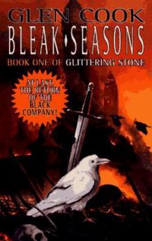 Bleak Seasons - Book #6 of the Chronicles of the Black Company