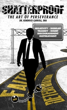 Hardcover Shatterproof: The Art of Perseverance Book