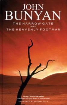 The Narrow Gate and the Heavenly Footman (Living Classics for Today)