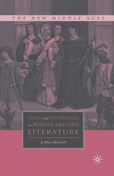 Paperback Ethics and Eventfulness in Middle English Literature Book
