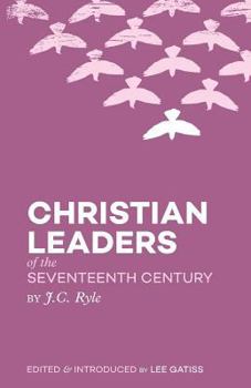 Paperback Christian Leaders of the Seventeenth Century Book