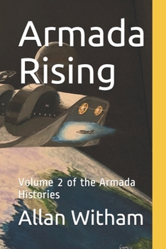 Paperback Armada Rising: Volume 2 of the Armada Histories Book