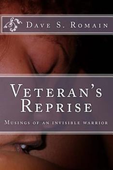 Paperback Veteran's Reprise: Musings of an invisible warrior Book