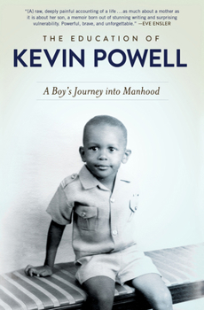 Paperback The Education of Kevin Powell: A Boy's Journey Into Manhood Book