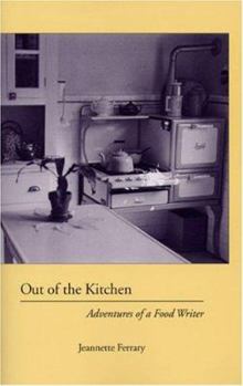 Paperback Out of the Kitchen: Adventures of a Food Writer Book