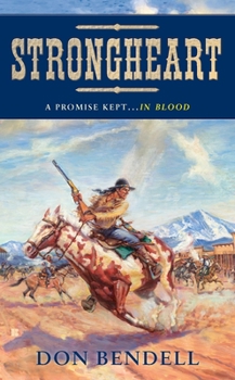Mass Market Paperback Strongheart: A Story of the Old West Book