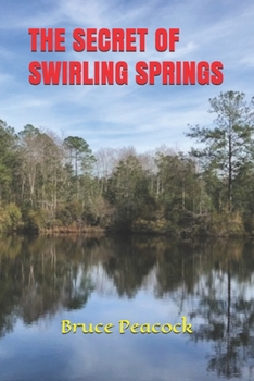 Paperback The Secret of Swirling Springs Book