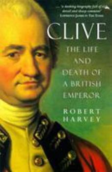 Paperback Clive:The Life and Death od a British Emperor Book