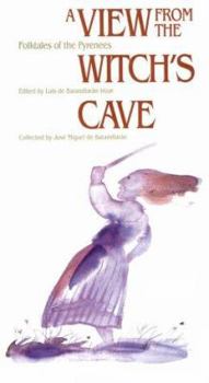 Hardcover A View from the Witch's Cave: Folktales of the Pyrenees Book