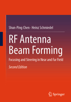 Paperback RF Antenna Beam Forming: Focusing and Steering in Near and Far Field Book