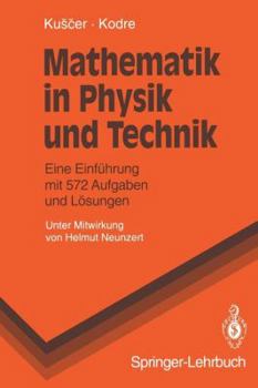 Paperback Mathematik in Physik Und Technik: Eine Einführung Mit 572 Aufgaben Und Lösungen [German] Book