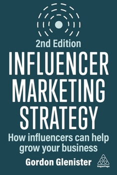 Paperback Influencer Marketing Strategy: How Influencers Can Help Grow Your Business Book