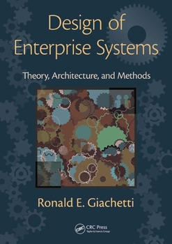 Paperback Design of Enterprise Systems: Theory, Architecture, and Methods Book