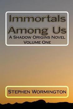 Paperback Immortals Among Us: A Shadow Origins Novel Book