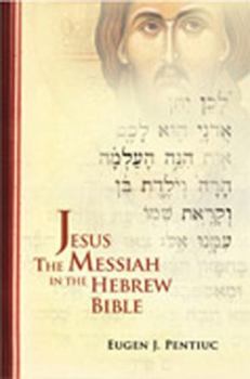 Paperback Jesus the Messiah in the Hebrew Bible Book