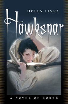 Hawkspar (Korre, #2) - Book #2 of the Korre