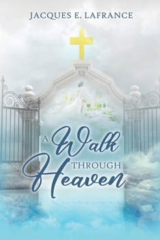 Paperback A Walk Through Heaven Book