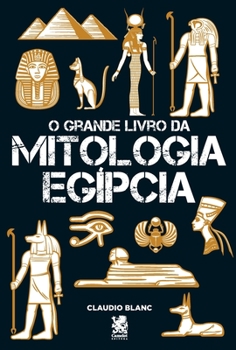 Paperback O Grande Livro Da Mitologia Egípcia [Portuguese] Book