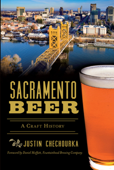 Paperback Sacramento Beer: A Craft History Book