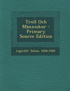 Paperback Troll Och Manniskor - Primary Source Edition [Swedish] Book