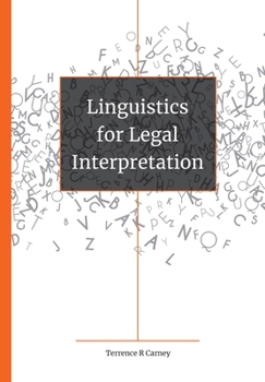 Paperback Linguistics for legal interpretation Book