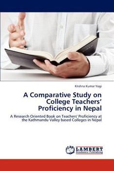 Paperback A Comparative Study on College Teachers' Proficiency in Nepal Book