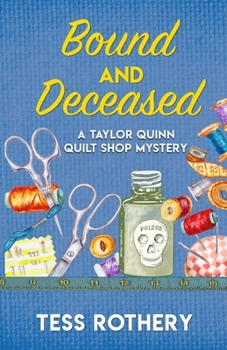 Paperback Bound and Deceased: A Taylor Quinn Quilt Shop Mystery Book