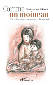Paperback Comme un moineau: (Un crime et ses dommages collatéraux) [French] Book
