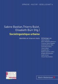 Paperback Sociolinguistique Urbaine: Identités Et Mise En Mots [French] Book