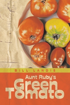 Paperback Aunt Ruby's Green Tomato Book
