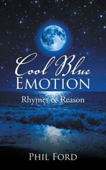 Paperback Cool Blue Emotion: Rhymes & Reason Book