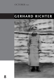 Gerhard Richter (October Files) - Book  of the October Files