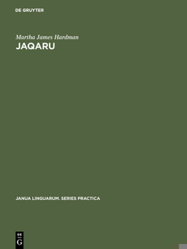 Hardcover Jaqaru: Outline of Phonological and Morphological Structure Book