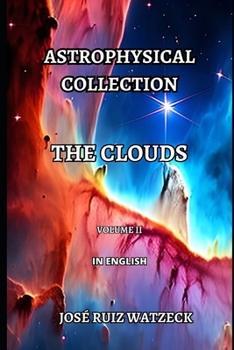 Paperback Astrophysical Collection: The Clouds (Volume II) Book