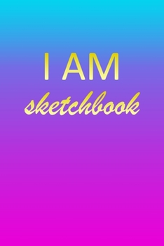 I am: Sketchbook | Blank Imaginative Sketch Book Paper | Pink Blue Gold Custom Letter I Personalized Cover | Teach & Practice Drawing for Experienced ... Doodle Pad | Create, Imagine & Learn to Draw
