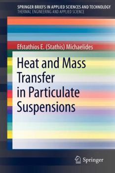 Paperback Heat and Mass Transfer in Particulate Suspensions Book