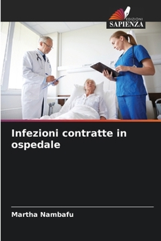 Paperback Infezioni contratte in ospedale [Italian] Book