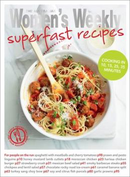 Paperback Superfast Recipes (The Australian Women's Weekly Essentials) Book