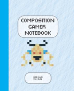 Paperback Composition Gamer Notebook Wide Ruled: The Game is Never Over. Perfect Unique Gift Idea Wide Ruled Notebook, Composition Sketch Book to write in for M Book