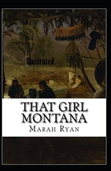 Paperback That Girl Montana Illustrated Book