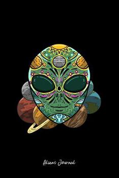 Aliens Journal: Dot Grid Journal - Alien Sugar Skull Galaxy Retro ET Dia De Los Muertos Gift - Black Dotted Diary, Planner, Gratitude, Writing, Travel, Goal, Bullet Notebook - 6x9 120 pages