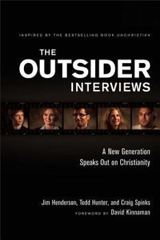 Paperback The Outsider Interviews: What Young People Think about Faith and How to Connect with Them Book