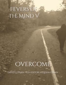 Paperback Fevers of the Mind 5: Overcome Book